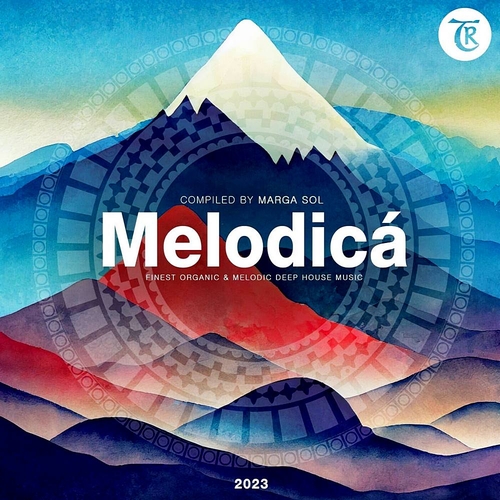 VA - Melodica 2023 [TRME]